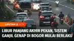 Dan untuk mengetahui kondisi lalu lintas di salah satu kawasan wisata saat libur panjang akhir pekan. Kita langsung bergabung dengan reporter Liputan6 Ridho Yahya yang ada di Simpang Gadog, Bogor, Jawa Barat.