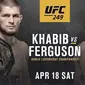 UFC 249: Khabib Nurmagomedov melawan Tony Ferguson pada 18 April 2020 di Broklyn, Amerika Serikat.