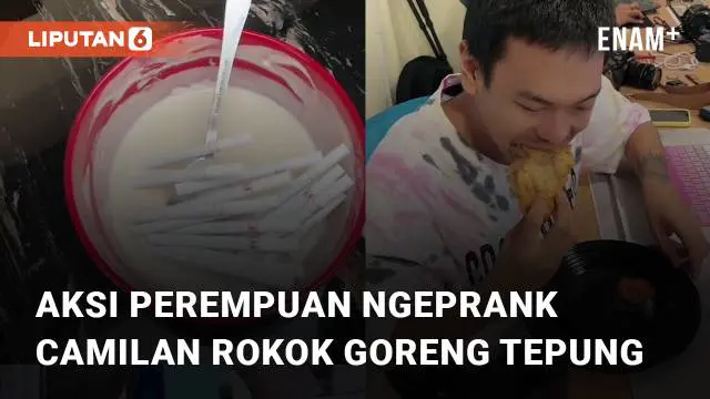 VIDEO: Camilan Rokok Goreng Tepung, Aksi Perempuan Ngeprank Kekasihnya Bikin Ngakak
