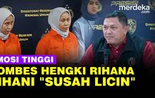 VIDEO: Emosi Tinggi Kombes Hengki Tangkap Rihana Rihani yang Disebut Licin