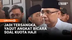 Mantan Menag Yaqut Cholil Qoumas buka suara soal penetapannya sebagai tersangka kasus kuota haji oleh KPK. Ia menyebut kebijakan tersebut demi keselamatan jamaah dan sesuai aturan Arab Saudi.