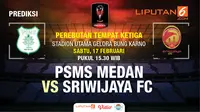Prediksi PSMS Medan Vs Sriwijaya FC (Liputan6.com/Trie yas)