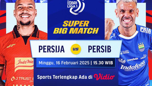 Link Siaran Langsung Super Big Match BRI Liga 1: Persija Jakarta vs Persib Bandung di Vidio