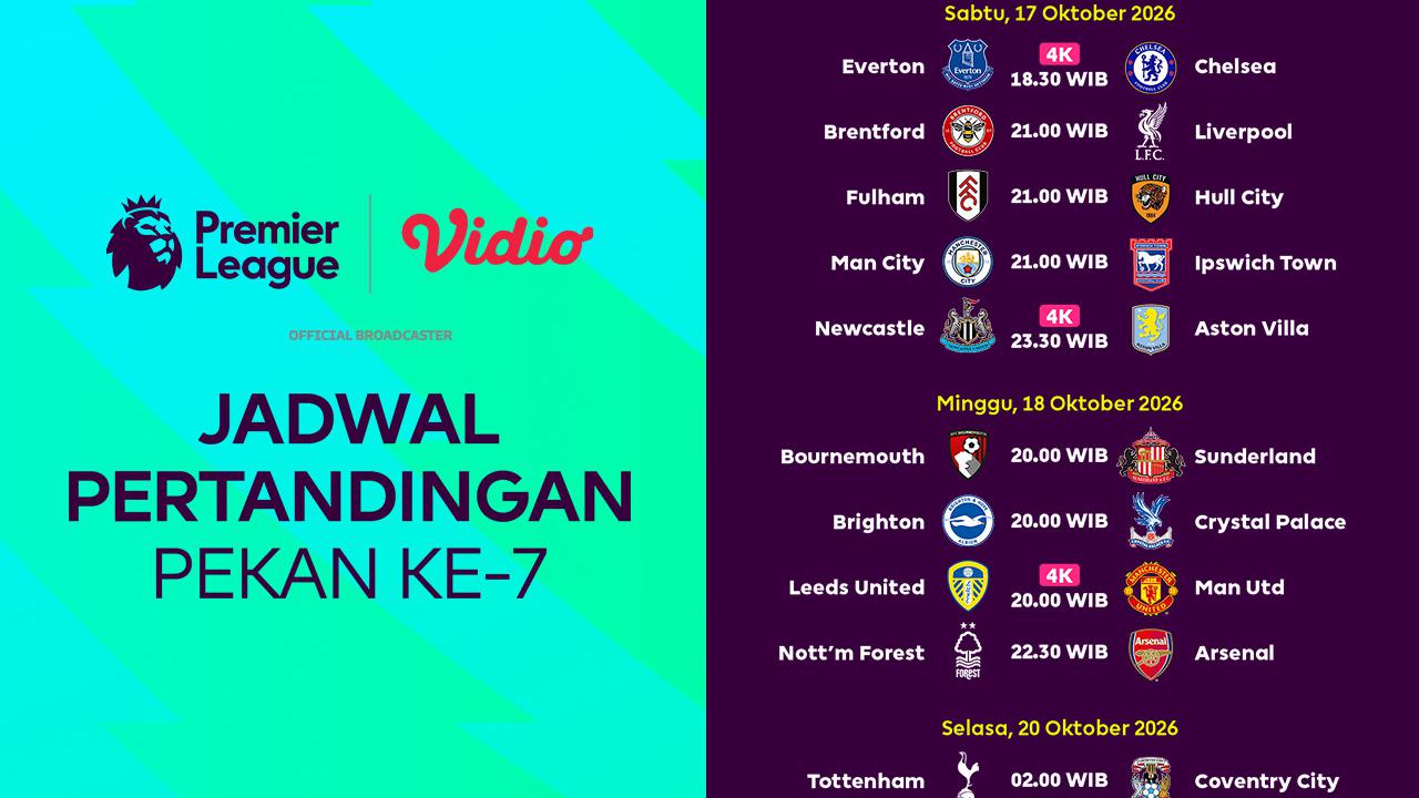 Jadwal Premier League 2026/27 Matchweek 7: Tersedia Tayangan 4K dan Fitur Multicam di Vidio
