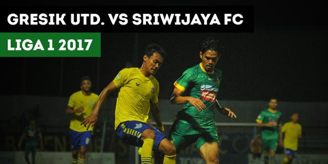 VIDEO: Highlights Liga 1 2017, Gresik United vs Sriwijaya FC 1-1