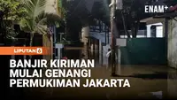 Capai 1,5 Meter, Banjir Kiriman Mulai Genangi Permukiman Jakarta
