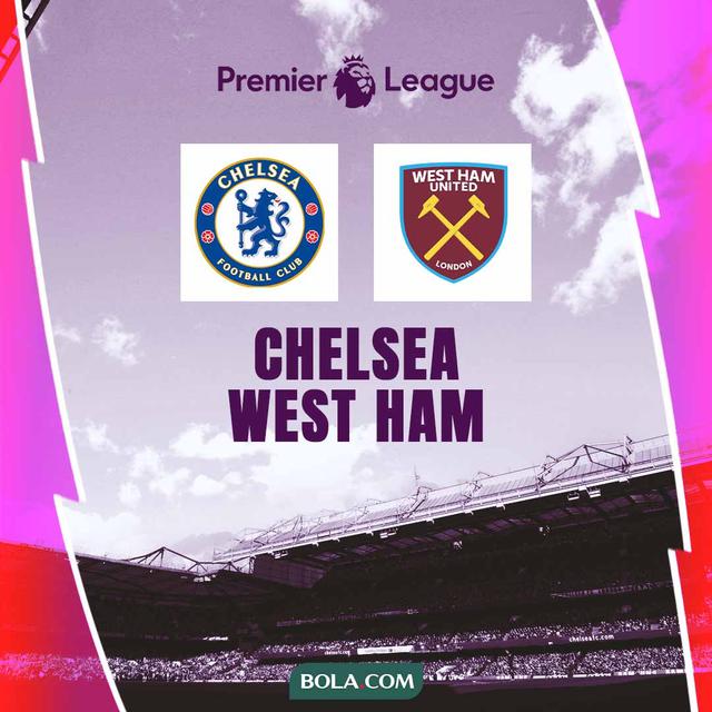 Liga Inggris - Chelsea Vs West Ham United