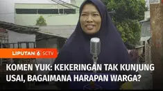 Musim kemarau mengakibatkan sejumlah masalah di penjuru tanah air, salah satunya adalah kekeringan dan krisis air bersih. Lalu bagaimana tanggapan warga mengenai hal ini, berikut kami rangkum dalam Komen Yuk.