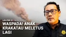 Gunung Anak Krakatau di perairan Selat Sunda, Lampung Selatan, Lampung, kembali erupsi selama sepekan terakhir. Letusan ditandai semburan kolom material abu vulkanik berwarna cokelat pekat hingga 200 meter ke atas puncak.