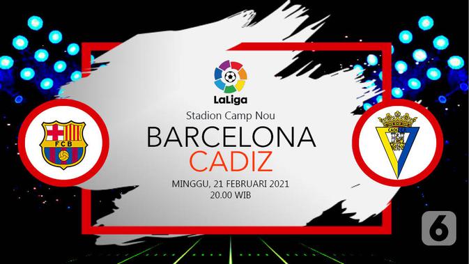 Prediksi Barcelona Vs Cadiz Kejutan Lagi Atau Pelampiasan Azulgrana Bola Liputan6 Com