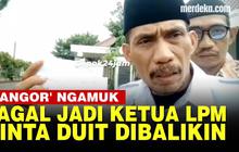 VIDEO: Viral di Depok, Pria 'Bangor' Ngamuk Gagal Jadi Ketua LPM Minta Duit Balik