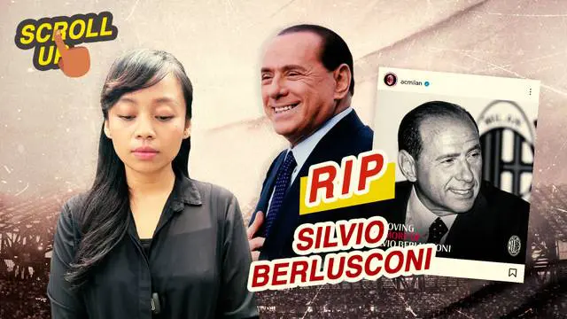 Berita video Scroll Up, total gelar yang pernah diraih Silvio Berlusconi bersama AC Milan