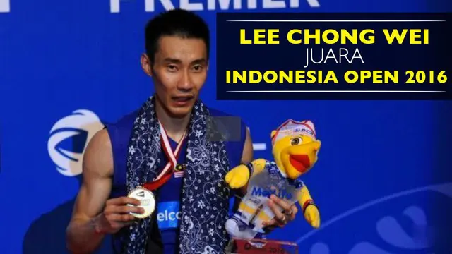 Lee Chong Wei akhirnya berhasil raih gelar ke-6 Indonesia Open setelah mengalahkan Jan O Jorgensen tiga gim, 17-21,21-19,21-17.