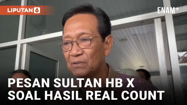 Sultan HB X Tanggapi Hasil Sementara Real Count Pilpres 2024