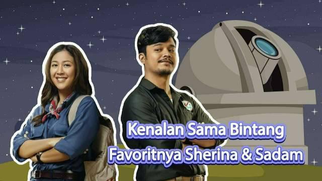 Setiap bintang memiliki ceritanya masing-masing, tak terkecuali dengan bintang Canopus, Capella, dan Vega yang disebut di film Petualangan Sherina. Mau tau kisah apa yang ada di balik 3 bintang favoritnya Sherina dan Sadam? Tonton video berikut ini!