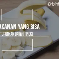 Makanan yang bisa bantu atasi darah tinggi. (Foto: Adrian Putra, Digital Imaging: M. Iqbal Nurfajri/Bintang.com)