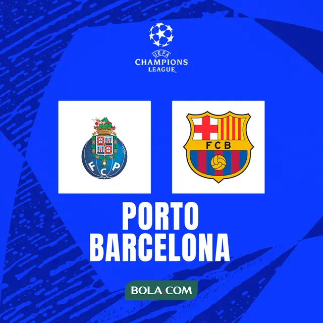 Prediksi Liga Champions, Porto Vs Barcelona Bakal Sengit di Estadio do