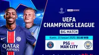Dapatkan jadwal link siaran langsung big match Liga Champions: PSG vs Manchester City di Vidio. (sum. doc. vidio.com)