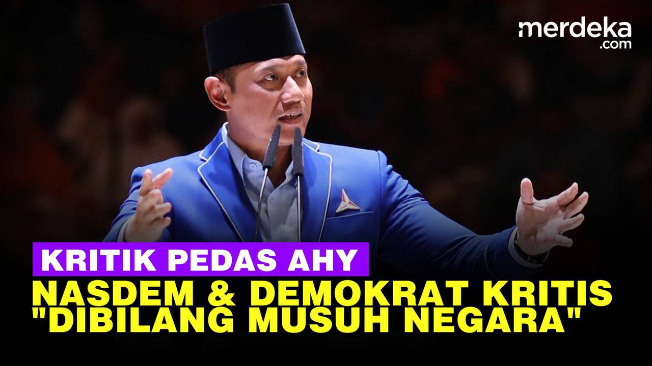 VIDEO: AHY Sebut PKS, NasDem, Demokrat Kalau Kritis Dibilang Musuh Negara!