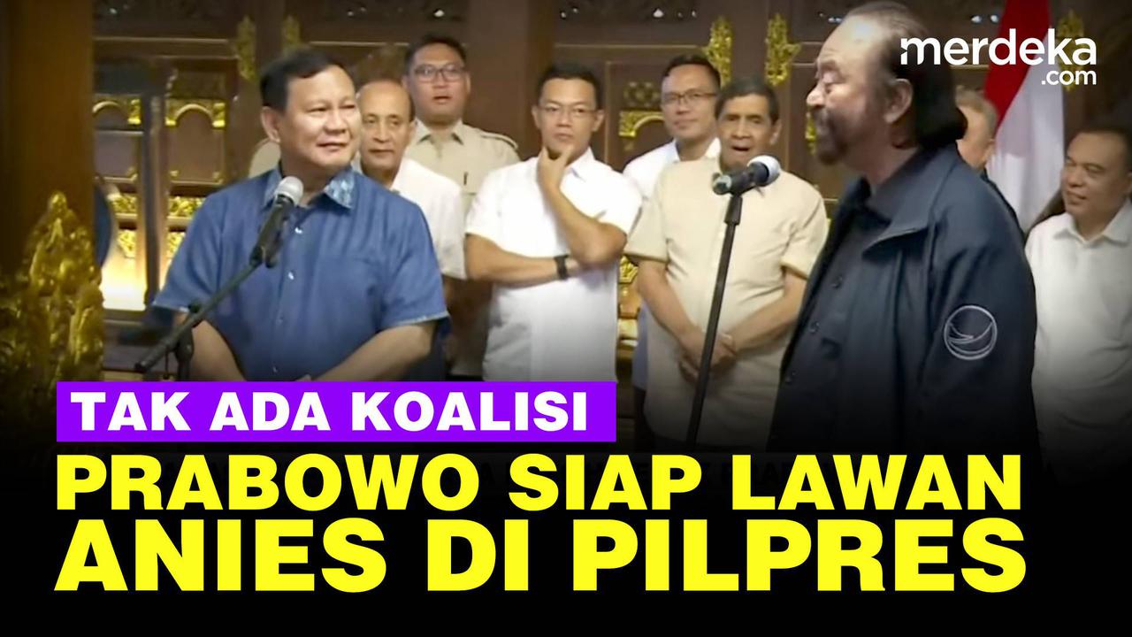 VIDEO: Politik Gerindra & NasDem Beda Jalan, Prabowo Siap Lawan Anies di Pilpres