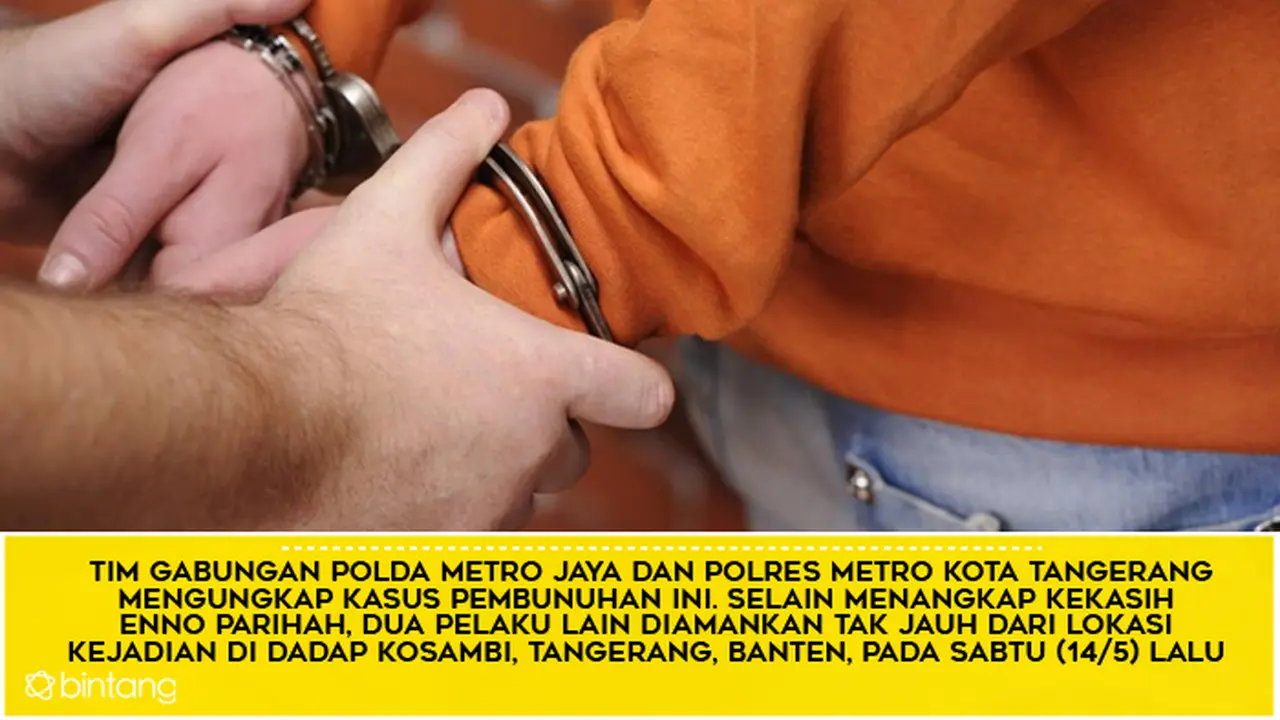 [Bintang] Sadis, Ini 10 Fakta Kasus Pembunuhan Enno Parihah