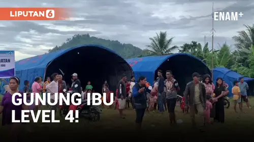 VIDEO: Status Gunung Ibu Level 4 Awas, Pengungsi Bertambah