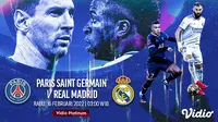 Link Live Streaming Liga Champions Babak 16 Besar : PSG Vs Real Madrid di Vidio