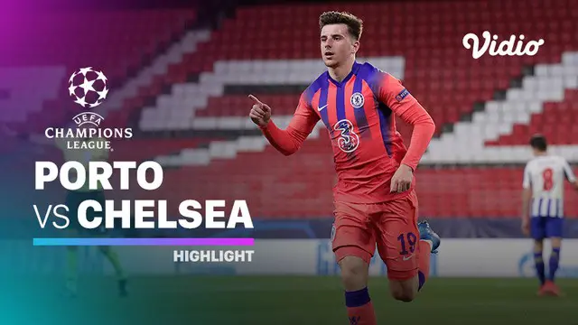 Berita video highlights leg pertama perempat final Liga Champions 2020/2021 antara Porto melawan Chelsea yang berakhir dengan skor 0-2, Kamis (8/4/2021) dinihari WIB.