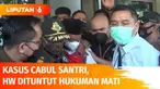 Terdakwa Herry Wirawan, pelaku pemerkosaan belasan santriwati dituntut hukuman mati sekaligus kebiri. Jaksa memberikan tuntutan hukuman mati karena kejahatan luar biasa dan sengaja menggunakan simbol agama untuk memanipulasi para korban.