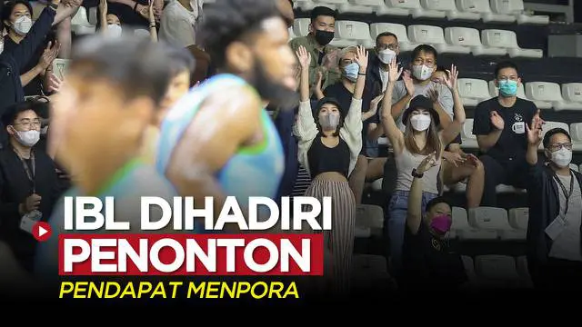VIDEO: Pendapat Menpora Soal IBL 2022 yang Dihadiri Langsung Penonton