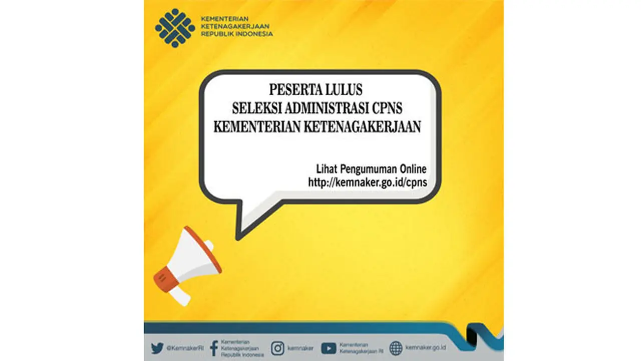 Sebanyak 9117 Pelamar CPNS Kemnaker Dinyatakan Lulus Seleksi Administrasi