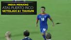 Video India menang 4-1 atas Puerto Rico di Mumbai setelah 61 tahun pada Sabtu (3/9/2016).