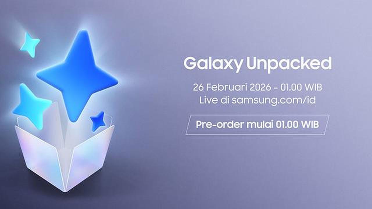 Link Live Streaming Galaxy Unpacked 2026: Peluncuran Samsung Galaxy S26 Series