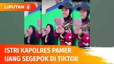 Istri dari Kapolres Tebing Tinggi viral di TikTok tengah pamer uang segepok pecahan Rp100 ribuan. Meski video tersebut telah dihapus oleh akunnya, @Cimot_512, ibu Bhayangkari ini masih terus dibanjiri sindiran netizen.