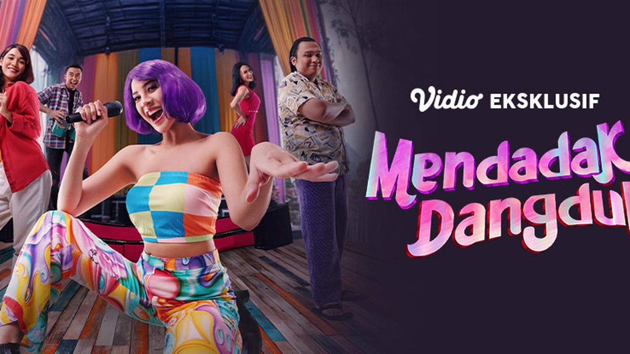 Film Mendadak Dangdut Dibintangi Anya Geraldine dan Keanu Agl Hadir di Vidio
