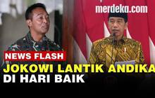 VIDEO: Presiden Jokowi Dapat Hari Baik Lantik Jenderal Andika Jadi Panglima TNI