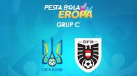 Piala Eropa - Euro 2020 Ukraina Vs Austria (Bola.com/Adreanus Titus)