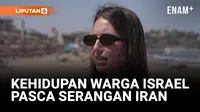 VIDEO: Warga Israel Kembali Beraktivitas Normal Pasca Serangan Iran