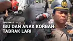 Kecelakaan maut terjadi di jalur Pantura, Tuban, Jawa Timur. Ibu dan anak tewas di tempat setelah motor yang ditumpangi oleh empat orang ditabrak lari truk. Sementara sopir truk yang sempat kabur akhirnya bisa ditangkap.