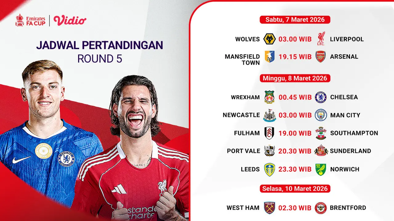 Jadwal Lengkap Round 5 FA Cup Musim 2025-26 eksklusif hanya di Vidio