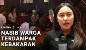 Nasib Warga Terdampak Kebakaran