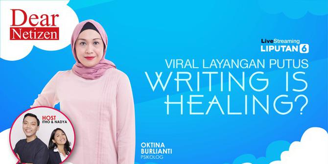 VIDEO : Dear Netizen: Writing is Healing