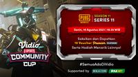 Saksikan, Link Live Streaming Vidio Community Cup Season 11 : PUBGM Series 11 di Vidio, Senin 16 Agustus 2021. (Sumber : dok. vidio.com)