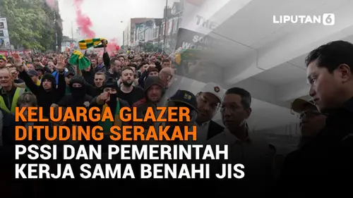 Keluarga Glazer Dituding Serakah, PSSI dan Pemerintah Kerja Sama Benahi JIS