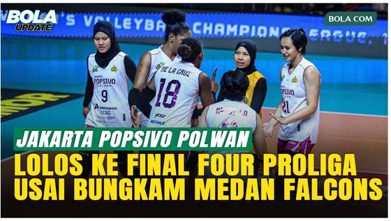 Jakarta Popsivo Polwan Lolos Final Four Proliga 2026 Usai Kalahkan Medan Falcons
