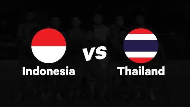 Indonesia akan melawan Thailand di Final Piala AFF U-22 pada Selasa 26 Februari 2019 pukul 18.30 WIB.