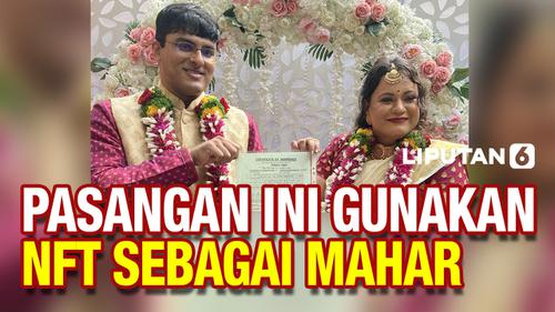 VIDEO: Terinspirasi Orang Lain, Pasangan ini Akhirnya Gunakan NFT untuk Mahar Nikah
