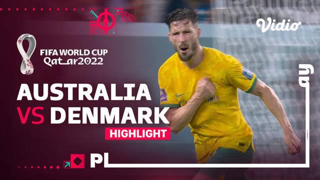Berita video highlights Piala Dunia 2022, pertandingan antara Autralia melawan Denmark dalam partai terakhir Grup D Piala Dunia 2022 di Al Janoub Stadium, Al Wakrah pada Rabu (30/11/2022) malam WIB.