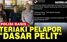 VIDEO: Polisi Teriak Rasis ke Pelapor di Polsek Palmerah, Kapolsek Minta Maaf