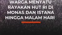 Ratusan ribu masyarakat dari berbagai penjuru tanah air memadati kawasan Istana Merdeka hingga Monumen Nasional (Monas) sejak dini hari untuk mengikuti rangkaian peringatan bersejarah tersebut.

Antusiasme warga sudah terasa sejak pukul 02.00 WIB. Antrean panjang tampak mengular di area Istana Me...